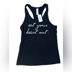 NWT: “eat your heart out” Racerback table - black -small